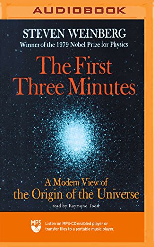 Stock image for The First Three Minutes: A Modern View of the Origin of the Universe for sale by Revaluation Books