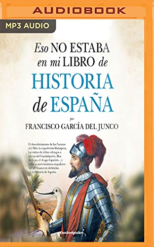 Imagen de archivo de Eso no estaba en mi libro de historia de Espaa / That Was Not In My History Book of Spain a la venta por Revaluation Books