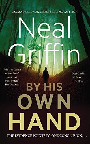 9781721333028: By His Own Hand: The Evidence Points to One Conclusion: 3 (Newberg Novels)