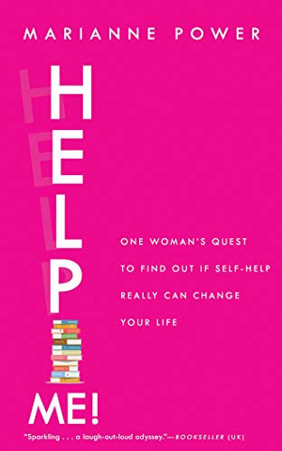 Stock image for Help Me!: One Woman's Quest to Find Out if Self-Help Really Can Change Your Life for sale by SecondSale