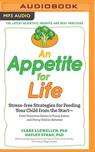 Stock image for An Appetite for Life: How to Feed Your Child from the Start for sale by Buchpark