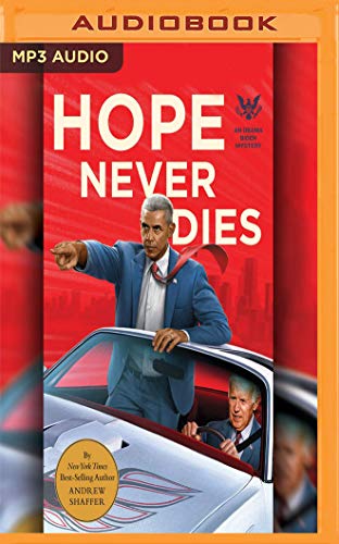9781721339808: Hope Never Dies (Obama Biden Mysteries, 1)