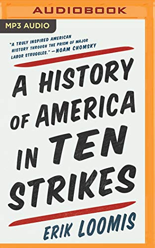 Beispielbild fr A History of America in Ten Strikes zum Verkauf von Buchpark