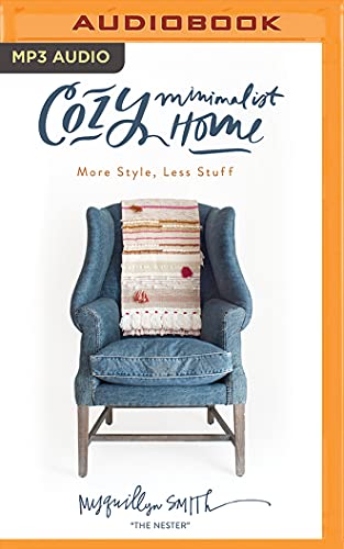 Imagen de archivo de Cozy Minimalist Home: More Style, Less Stuff a la venta por Revaluation Books