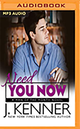 Beispielbild fr Need You Now (Man of the Month, Band 3) zum Verkauf von Buchpark