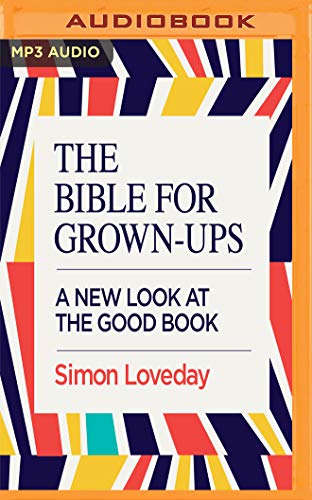 Imagen de archivo de The Bible for Grown-ups a la venta por Revaluation Books