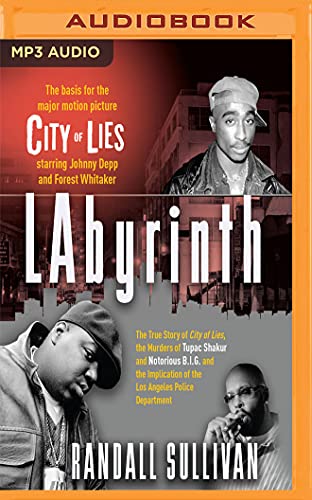 Beispielbild fr Labyrinth: The True Story of City of Lies, the Murders of Tupac Shakur and Notorious B.I.G. and the Implication of the Los Angele zum Verkauf von Buchpark