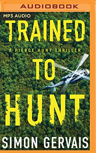 Beispielbild fr Trained to Hunt (Pierce Hunt) zum Verkauf von Bookmans