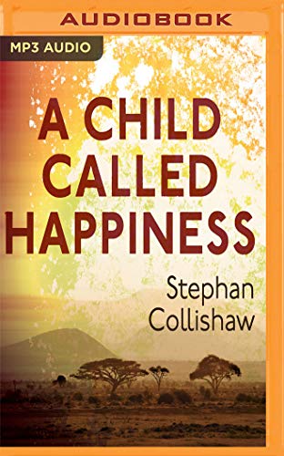 Beispielbild fr A Child Called Happiness zum Verkauf von Buchpark