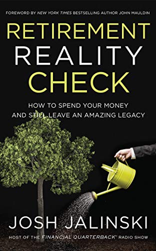 Stock image for Retirement Reality Check: How to Spend Your Money and Still Leave an Amazing Legacy for sale by SecondSale