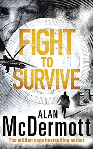 Imagen de archivo de Fight To Survive (An Eva Driscoll Thriller, 3) a la venta por Half Price Books Inc.