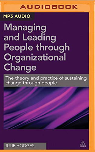 9781721387892: Managing and Leading People Through Organizational Change