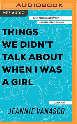Beispielbild fr Things We Didn't Talk about When I Was a Girl: A Memoir zum Verkauf von Buchpark