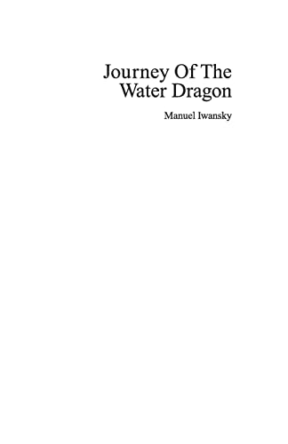 Stock image for Journey Of The Water Dragon: An artist's book containing watercolour paintings resembling East Asian ink wash painting for sale by THE SAINT BOOKSTORE