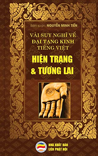 9781721535934: Vi suy nghĩ về Đại Tạng Kinh Tiếng Việt: Hiện trạng v Tương lai (Vietnamese Edition)