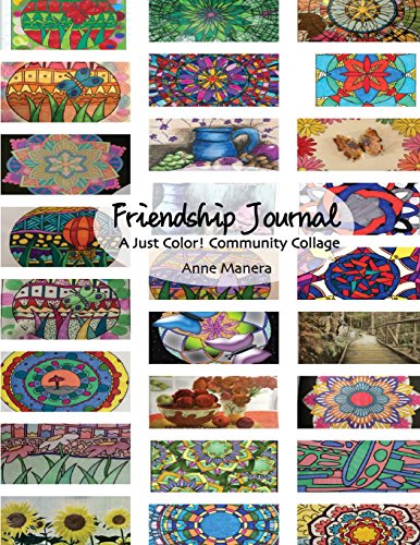 9781721559695: Friendship Journal A Just Color! Community Collage