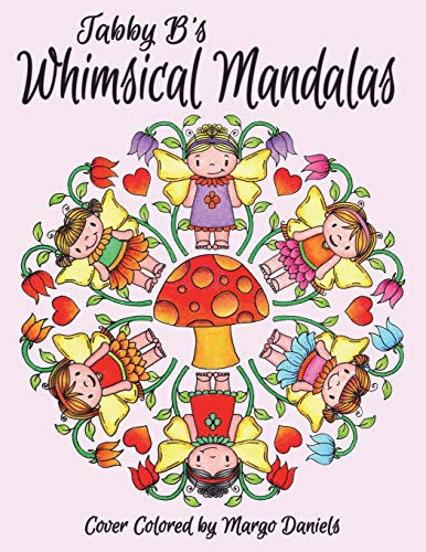 Stock image for Whimsical Mandalas: Adult Coloring Book - 40 FUN images including butterflies, fairies, flowers and more! for sale by Ergodebooks