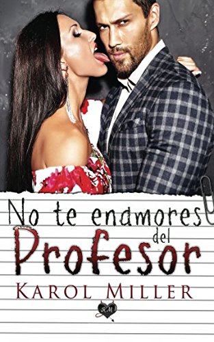 Imagen de archivo de No te enamores del profesor (Spanish Edition) a la venta por ThriftBooks-Atlanta