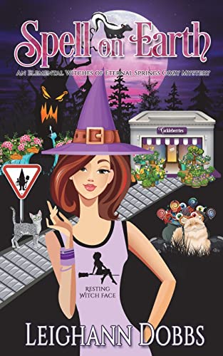 Stock image for Spell on Earth (An Elemental Witches of Eternal Springs Cozy Mystery) for sale by HPB Inc.