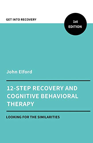 Stock image for Twelve Step Recovery and Cognitive Behavioral Therapy for sale by Save With Sam