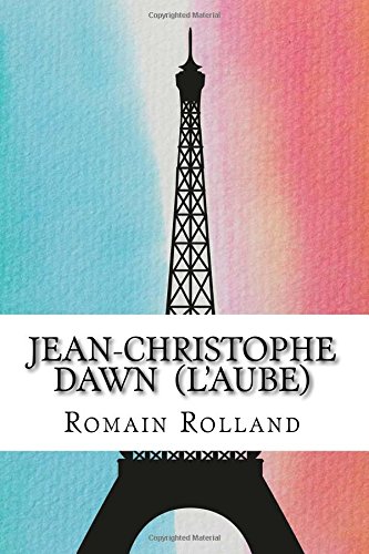 9781721625352: JEAN-CHRISTOPHE Dawn (L'Aube)