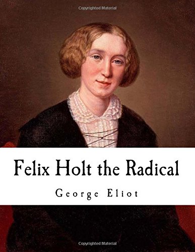 Stock image for Felix Holt the Radical for sale by WorldofBooks
