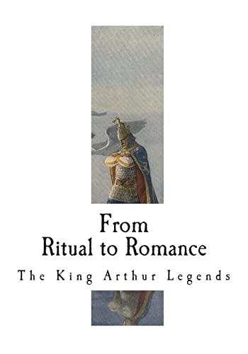 9781721646630: From Ritual to Romance: The Roots of the King Arthur Legends