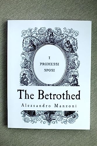 Imagen de archivo de The Betrothed: I Promessi Sposi a la venta por SecondSale
