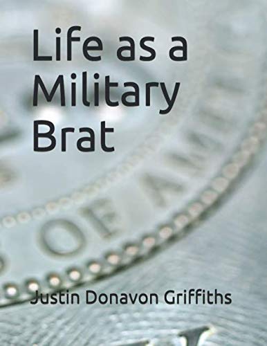 Stock image for Life Of A Military Brat for sale by Ergodebooks