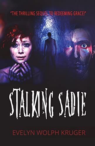 Stock image for Stalking Sadie for sale by THE SAINT BOOKSTORE