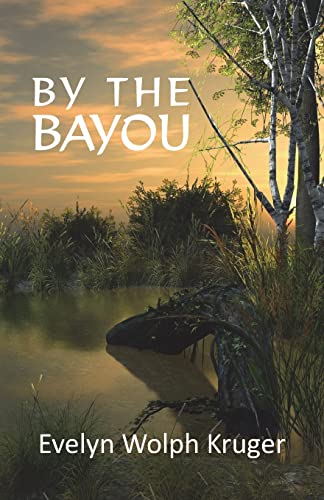 Stock image for By the Bayou for sale by Lucky's Textbooks