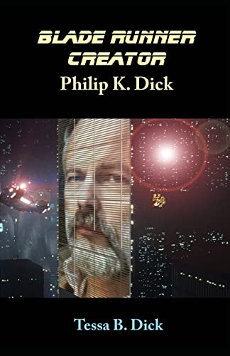Stock image for Blade Runner Creator Philip K. Dick for sale by Save With Sam