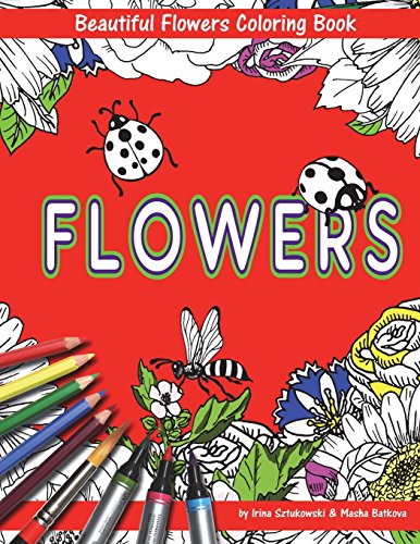 Imagen de archivo de Beautiful Flowers With Bees And Ladybugs Coloring Book For Children: Fun For Kids And Parents a la venta por THE SAINT BOOKSTORE