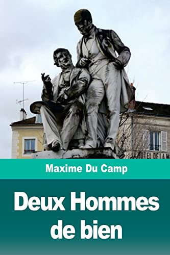 Stock image for Deux Hommes de bien: La Fondation des frres Galignani (French Edition) for sale by Lucky's Textbooks