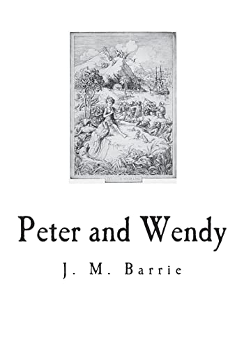 9781721738298: Peter and Wendy: The Boy Who Wouldn't Grow Up