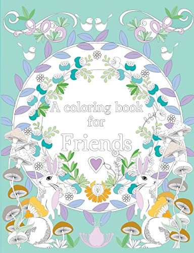 9781721754410: A coloring book for friends: colouring book