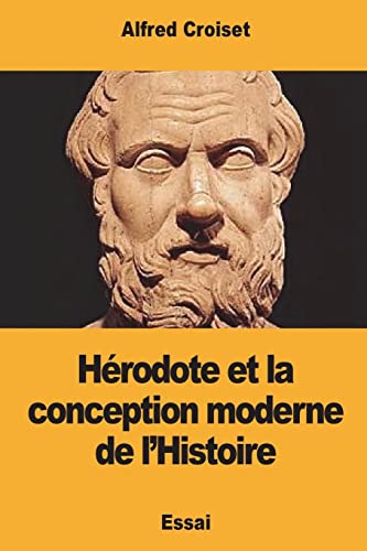 Beispielbild fr Hrodote et la conception moderne de l?Histoire (French Edition) zum Verkauf von Lucky's Textbooks