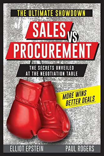 Stock image for Sales vs Procurement: The Secrets Unveiled at the Negotiation Table for sale by ThriftBooks-Dallas