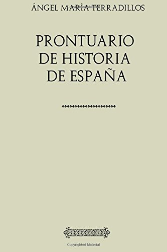 Imagen de archivo de Prontuario de historia de Espaa a la venta por Revaluation Books