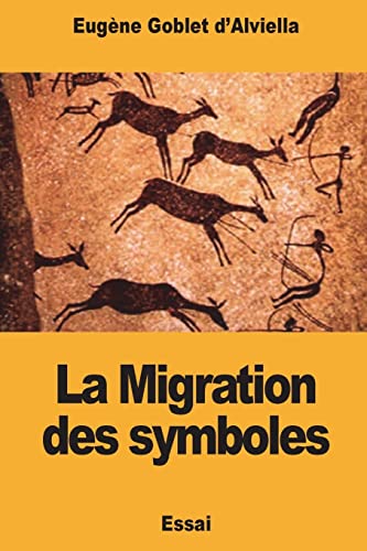 9781721828999: La Migration des symboles