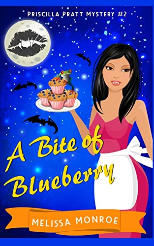 Stock image for A Bite of Blueberry: Priscilla Pratt Mystery #2 for sale by ALLBOOKS1