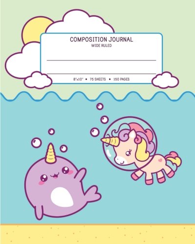 Stock image for Composition Journal Wide Ruled: For Primary Middle & High School Students (8"x10" | 75 Sheets - 150 Pages) Cute Kawaii Narwhal & Unicorn Green Notebook For Kids for sale by Revaluation Books