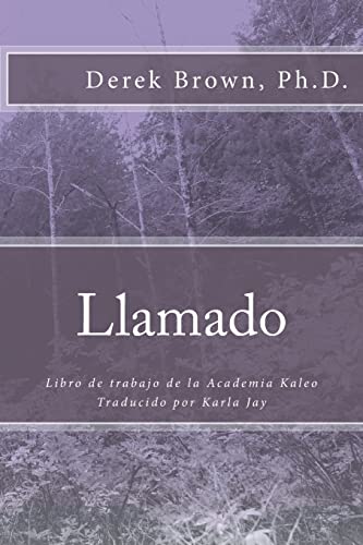 9781721849505: Llamado: Libro de trabajo de la Academia Kaleo (Spanish Edition)