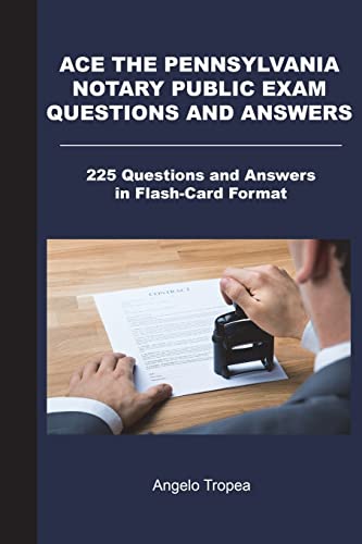 Stock image for Ace the Pennsylvania Notary Public Exam Questions and Answers: 225 Questions and Answers in Flash-Card Format for sale by ThriftBooks-Dallas
