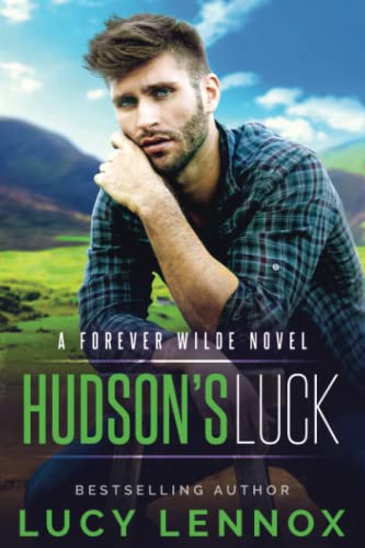 Beispielbild fr Hudson's Luck: A Forever Wilde Novel zum Verkauf von Decluttr