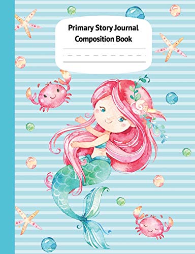 Stock image for Mermaid Naia Primary Story Journal Composition Book: Grade Level K-2 Draw and Write, Dotted Midline Creative Picture Notebook Early Childhood to . Series) (Preschool K-2 Handwriting Practice) for sale by SecondSale