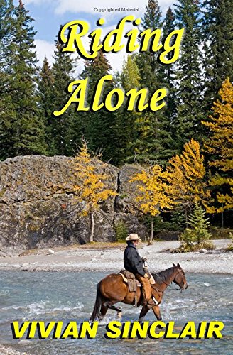 Stock image for Riding Alone (Starting Over In Wyoming) for sale by ThriftBooks-Atlanta