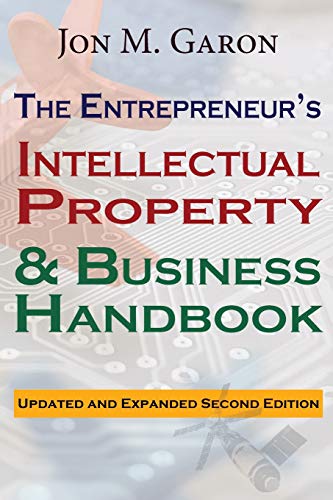 Imagen de archivo de The Entrepreneur's Intellectual Property & Business Handbook a la venta por BooksRun