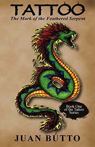 Imagen de archivo de Tattoo: The Mark of the Feathered Serpent a la venta por Save With Sam