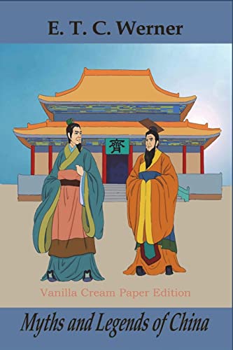 Stock image for Myths and Legends of China for sale by Lucky's Textbooks
